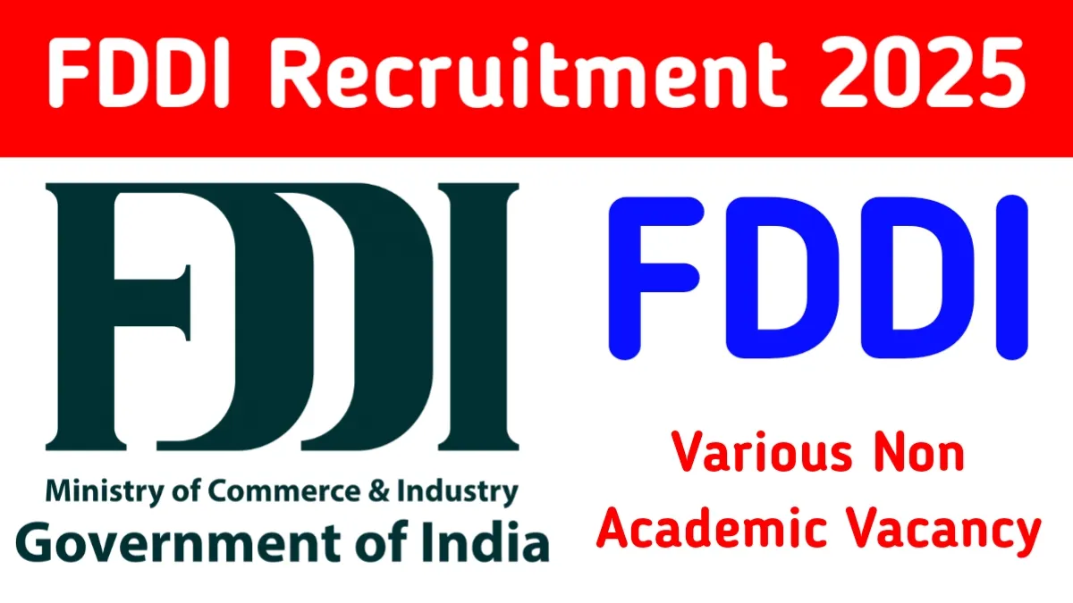 FDDI Recruitment 2025